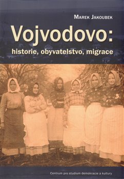 Vojvodovo: historie, obyvatelstvo, migrace koupíte na Kosmas.cz