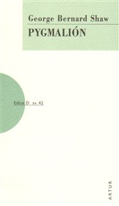 Pygmalión: Edice D sv. 42 - George Bernard Shaw