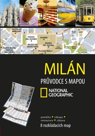 Milán: Průvodce s mapou - 