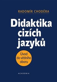 Didaktika cizích jazyků - Radomír Choděra