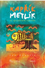 Kapřík Metlík ve  sportovním rybníku - Jan Opatřil