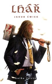 Lhář 4: Kniha čtvrtá - Jakub Ćwiek