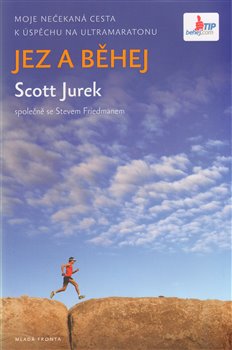 Levně Jez a běhej - Jurek Scott