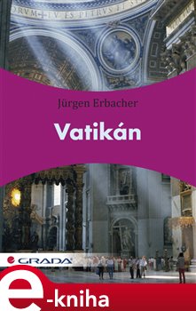 Levně Vatikán - Jürgen Erbacher e-kniha