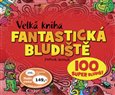 Ob�lka knihy Velk� kniha Fantastick� bludi�t�