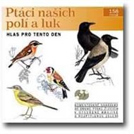 Ptáci našich polí a luk: Hlas pro tento den
