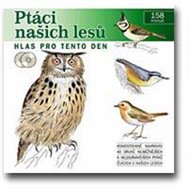 Ptáci našich lesů: Hlas pro tento den