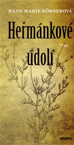 Heřmánkové údolí - Hana Marie Körnerová