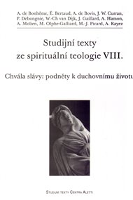 Studijní texty ze spirituální teologie VIII.: Chvála slávy: podněty k duchovnímu životu -  kol.