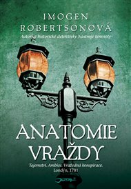 Anatomie vraždy - Imogen Robertson