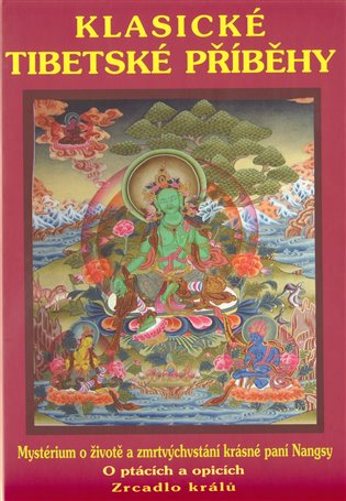 Klasické tibetské příběhy - Josef Kolmaš