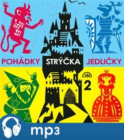 Levně Pohádky strýčka Jedličky 2., mp3 - Antonín Jedlička