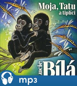 Levně Moja, Tatu a tiplíci, mp3 - Miroslav Bobek