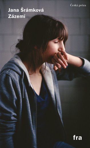 Zázemí - Jana Šrámková