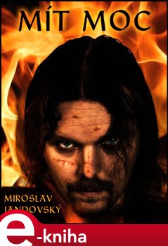 Levně Mít moc - Miroslav Jandovský e-kniha