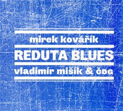 Levně Reduta blues