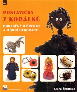 Levně Postavičky z korálků - Klára Žejdlová