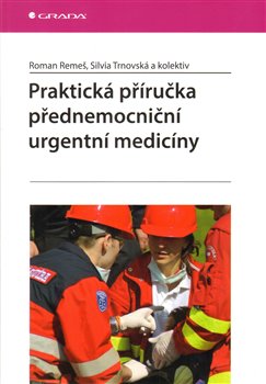 Praktická příručka přednemocniční urgentní medicíny koupíte na Kosmas.cz