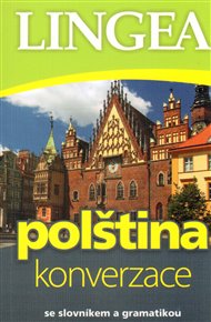 Polština - konverzace: se slovníkem a gramatikou