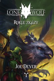 Rokle zkázy: Lone Wolf - Joe Dever