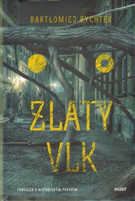Zlatý vlk - Bartołomiej Rychter