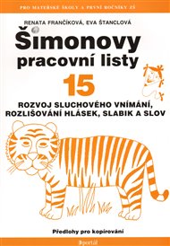 Šimonovy pracovní listy 15: Rozvoj sluchového vnímání, rozlišování hlásek, slabik a slov - Eva Štanclová