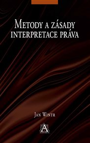 Metody a zásady interpretace práva - Jan Wintr