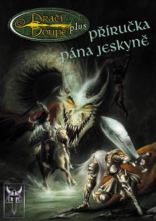 DrD+ Příručka Pána jeskyně -  kol.