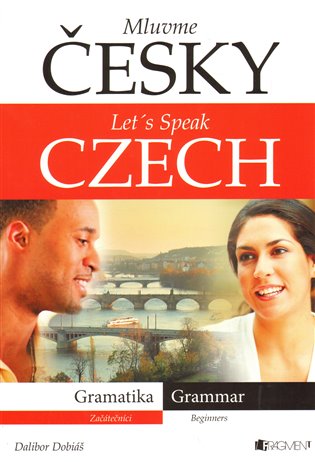 Mluvme česky – Let´s speak Czech – Gramatika - 