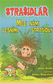 Strašidlář: Mezi námi lesními strašidly - Hynek Klimek