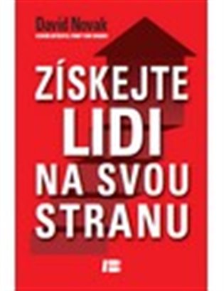 Získejte lidi na svou stranu - David Novák