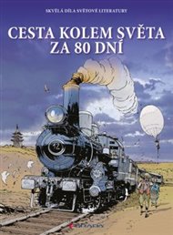 Cesta kolem světa za 80 dní - Jules Verne