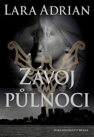 Závoj půlnoci: Půlnoční rasa 5 - Lara Adrian