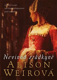 Nevinná zrádkyně - Alison Weirová