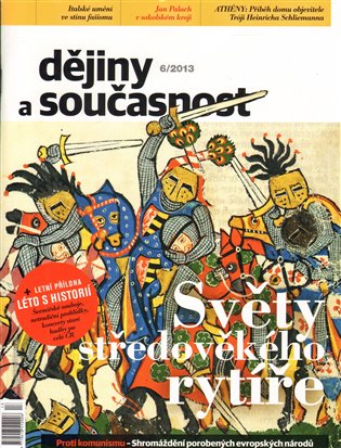 Dějiny a současnost 6/2013: Světy středověkého rytíře - 