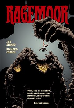 Levně Ragemoor - Jan Strnad, Richard Corben