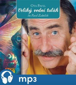 Levně Veliký vodní tulák, mp3 - Ota Pavel