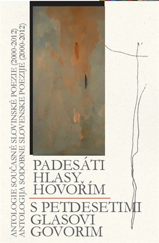 Padesáti hlasy hovořím / S petdeseti glasovi govorim