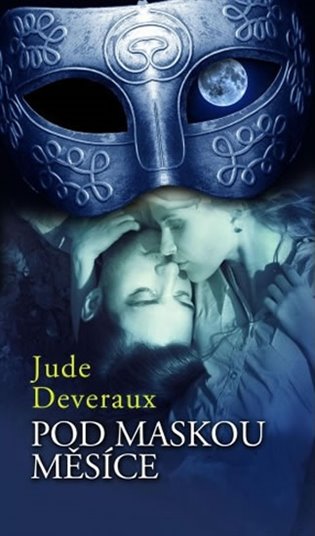 Pod maskou měsíce - Jude Deveraux