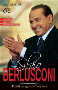 Silvio Berlusconi: Politik, magnát a Casanova - Tereza Vyhnálková