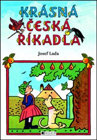 Krásná česká říkadla: Josef Lada