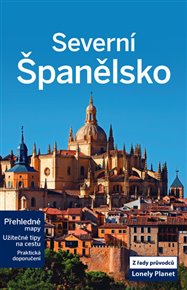 Severní Španělsko - Lonely Planet -  kol.