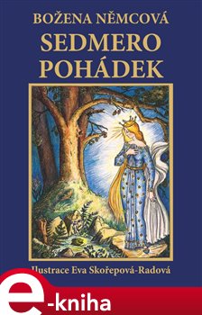 Levně Sedmero pohádek - Božena Němcová e-kniha