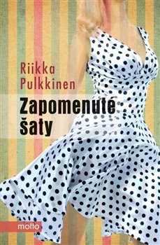 Levně Zapomenuté šaty - Riikka Pulkkinen