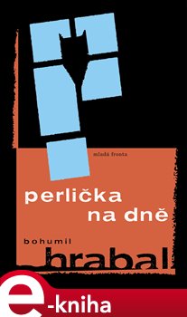 Levně Perlička na dně - Bohumil Hrabal e-kniha