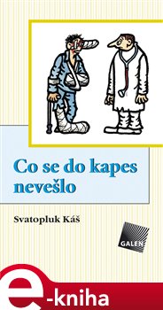 Levně Co se do kapes nevešlo - Svatopluk Káš e-kniha