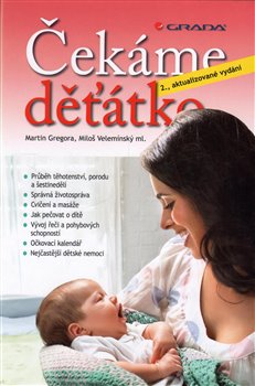 Levně Čekáme děťátko - Miloš Velemínský, Martin Gregora