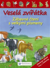 Veselá zvířátka: Zábavné čtení s velkými písmeny