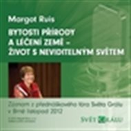 Bytosti přírody a léčení Země - Margot Ruis