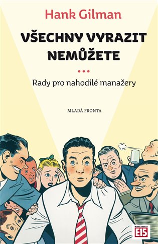 Všechny vyrazit nemůžete - Hank Gilman, Petr Kotouš